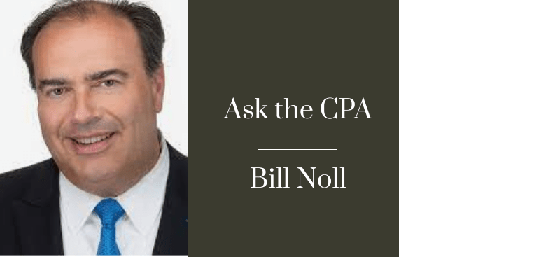 Ask the CPA with Bill Noll